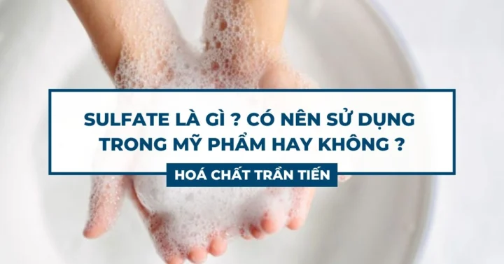 Sulfate Là Gì? Tất Tần Tật Về Hợp Chất Này Cho Người Mới Thành phần sulfate trong các sản phẩm chăm sóc cá nhân và công dụng