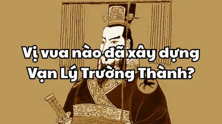 Vạn Lý Trường Thành hùng vĩ dưới thời Tần Thủy Hoàng