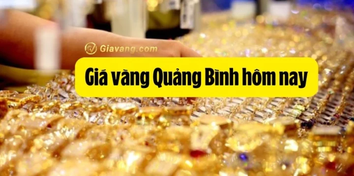 Giá vàng 9999 Kim Hoàn Quảng Bình Hôm Nay 2026 Biến động giá vàng tại Quảng Bình
