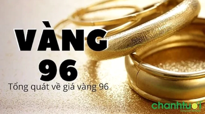 Giá Vàng 96 Tại Nha Trang Hôm Nay: Cập Nhật & Dự Báo 2026 Vàng 96 là loại vàng có hàm lượng tinh khiết cao